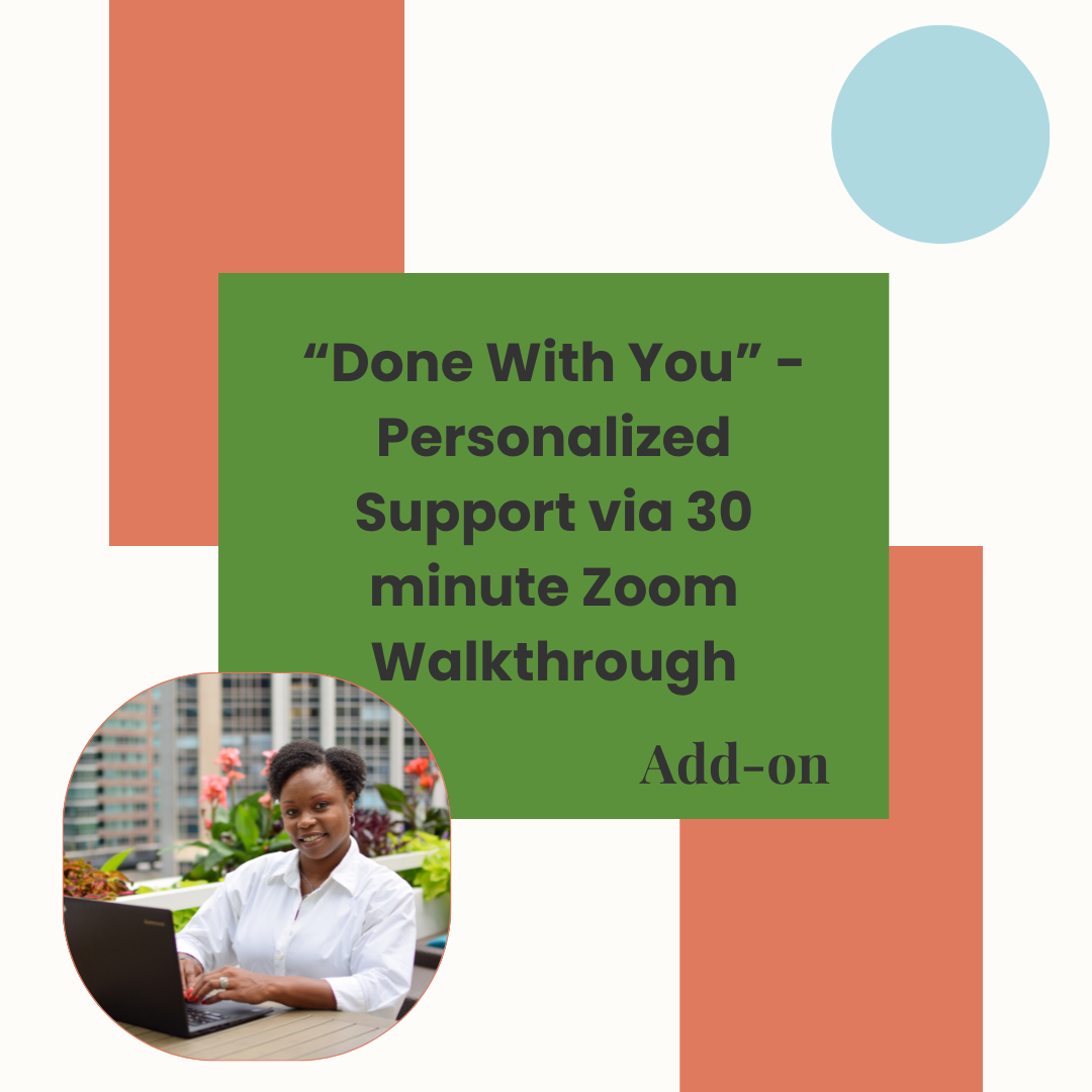 Done With You Add-On: Personalized Support via Zoom Walkthrough