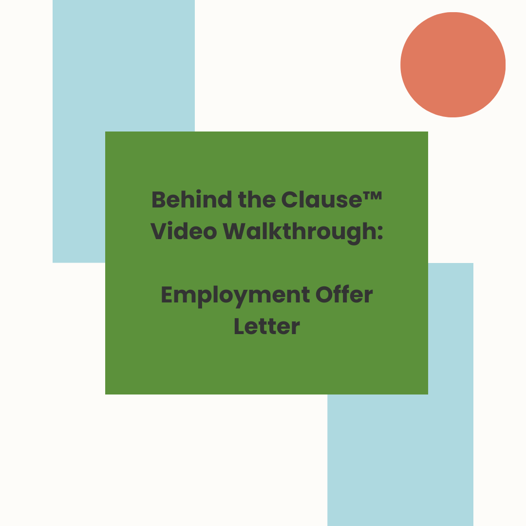 Behind the Clause™ Video Walkthrough: Employment Offer Letter