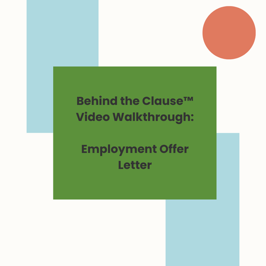 Behind the Clause™ Video Walkthrough: Employment Offer Letter